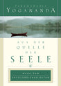 Aus der Quelle der Seele -  Wege zum erfolgreichen Beten von Paramahansa Yogananda - YOGISHOP