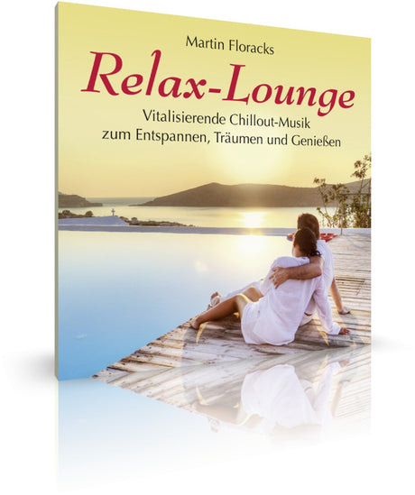 Relax-Lounge von Martin Floracks (CD) - YOGISHOP