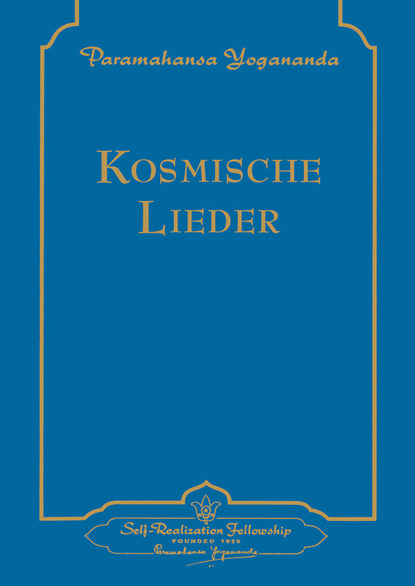 Kosmische Lieder von Paramahansa Yogananda - YOGISHOP