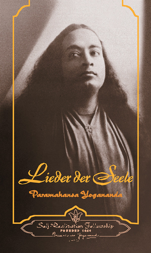 Lieder der Seele von Paramahansa Yogananda - YOGISHOP