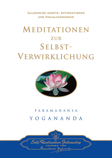 Meditationen zur Selbstverwirklichung von Paramahansa Yogananda - YOGISHOP
