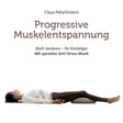 Progressive Muskelentspannung von Claus Petschmann (CD) - YOGISHOP