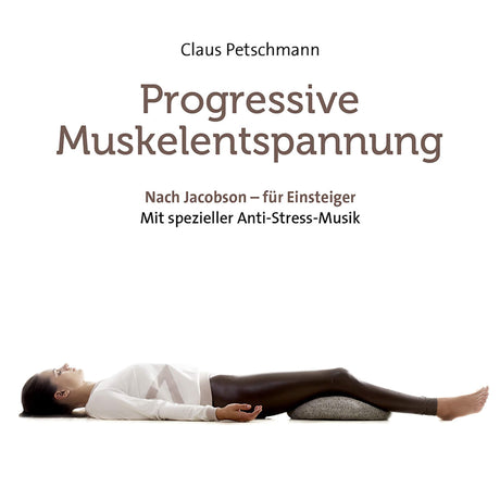 Progressive Muskelentspannung von Claus Petschmann (CD) - YOGISHOP