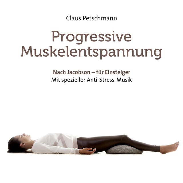 Progressive Muskelentspannung von Claus Petschmann (CD) - YOGISHOP