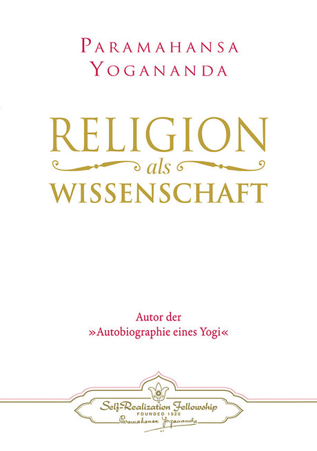 Religion als Wissenschaft von Paramahansa Yogananda - YOGISHOP