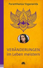 Veränderungen im Leben meistern von Paramhansa Yogananda - YOGISHOP