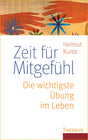 Zeit für Mitgefühl von Helmut Kuntz - YOGISHOP