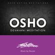 OSHO Devavani Meditation, Music by Deuter (CD) - YOGISHOP