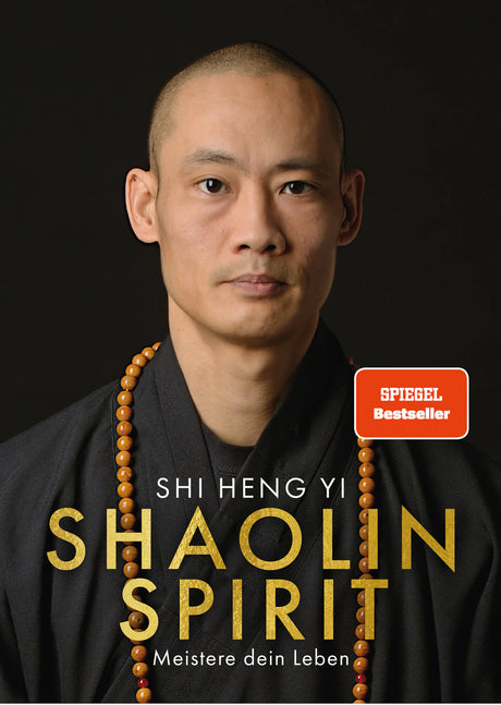 Shaolin Spirit von Shi Heng Yi und Stefanie Koch - YOGISHOP