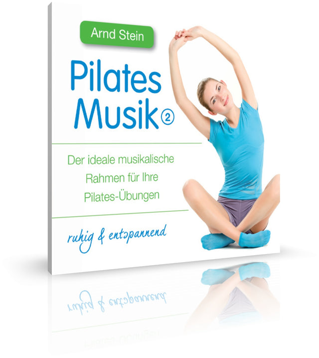 Pilates Musik 2 von Arnd Stein (CD) - YOGISHOP