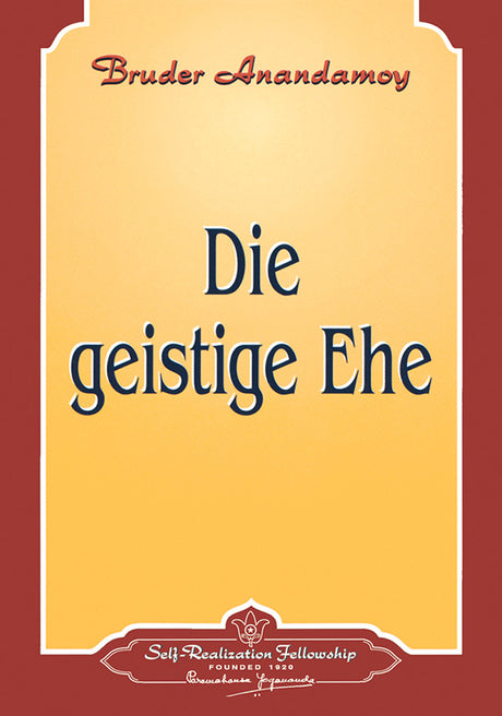 Die geistige Ehe von Brother Anandamoy - YOGISHOP