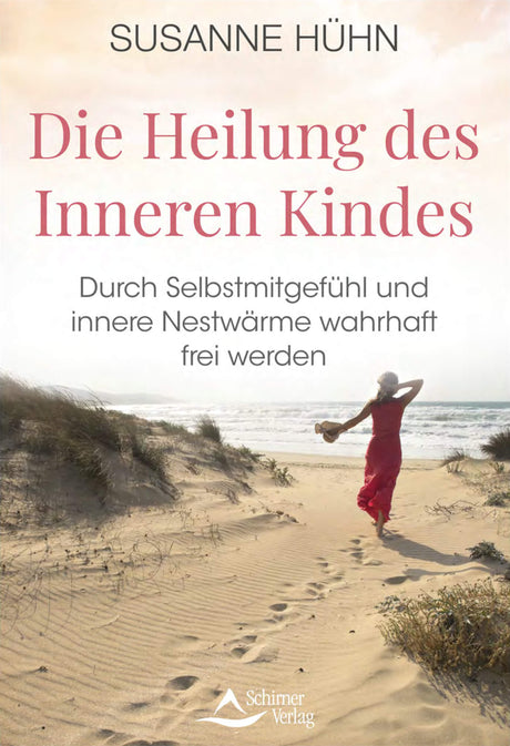 Die Heilung des Inneren Kindes von Susanne Hühn - YOGISHOP