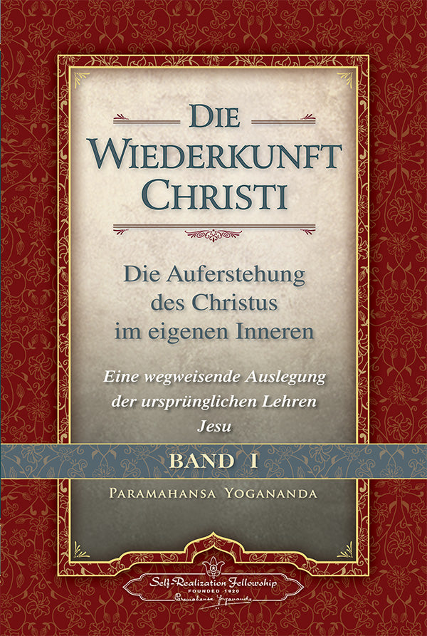 Die Wiederkunft Christi Band 1 von Paramahansa Yogananda - YOGISHOP