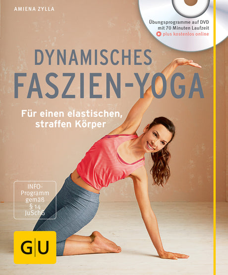 Dynamisches Faszien-Yoga (mit DVD) von Amiena Zylla - YOGISHOP