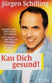 Kau Dich gesund! von Jürgen Schilling - YOGISHOP