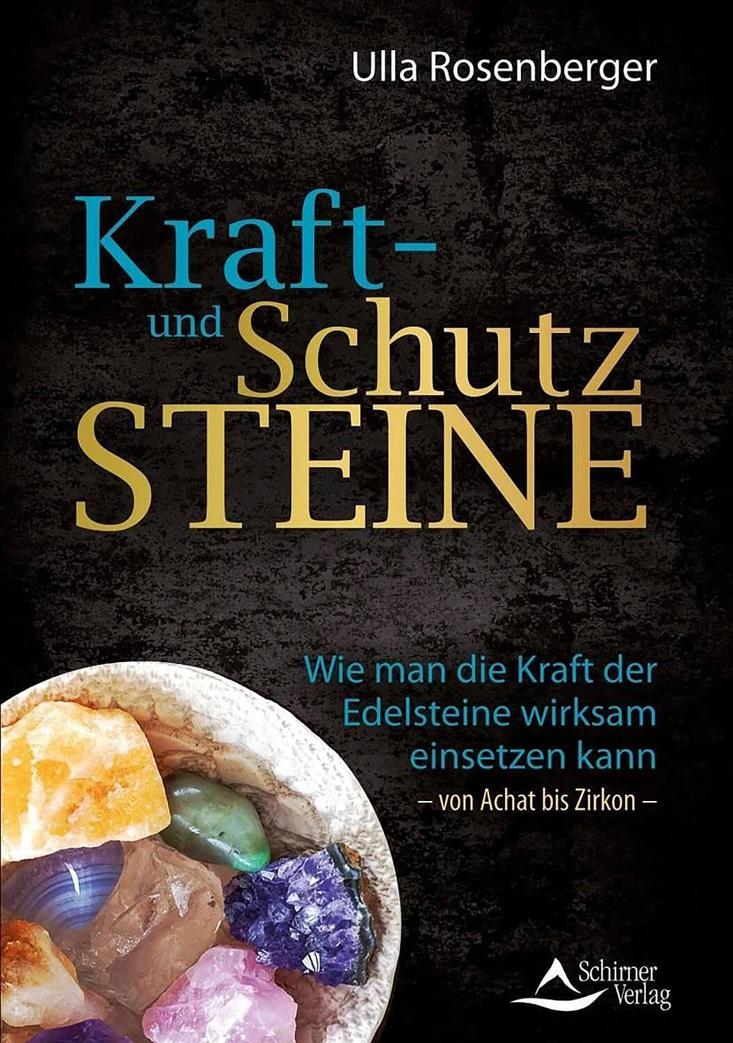 Kraft- und Schutzsteine von Ulla Rosenberger - YOGISHOP