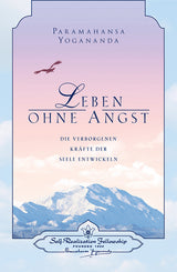 Leben ohne Angst von Paramahansa Yogananda - YOGISHOP
