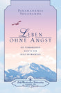 Leben ohne Angst von Paramahansa Yogananda - YOGISHOP