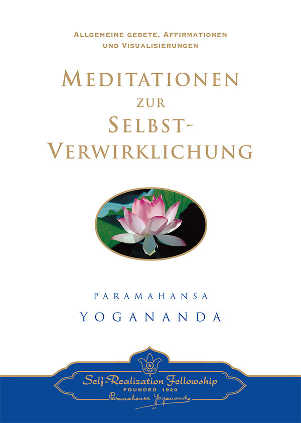 Meditationen zur Selbstverwirklichung von Paramahansa Yogananda - YOGISHOP
