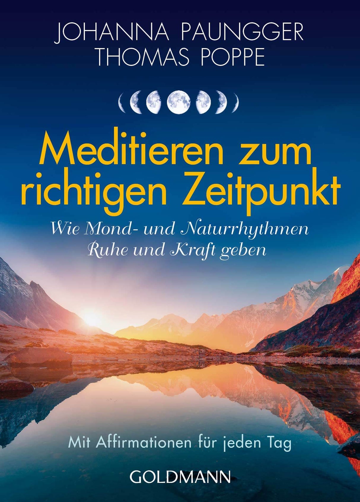 Meditieren zum richtigen Zeitpunkt von Johanna Paungger und Thomas Poppe - YOGISHOP