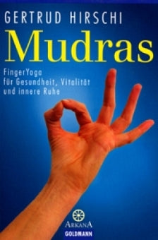 Mudras, Yoga mit dem kleinen Finger von Gertrud Hirschi - YOGISHOP