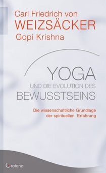 Yoga und die Evolution des Bewusstseins von Carl Friedrich von Weizsäcker - YOGISHOP