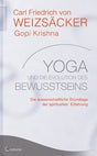Yoga und die Evolution des Bewusstseins von Carl Friedrich von Weizsäcker - YOGISHOP