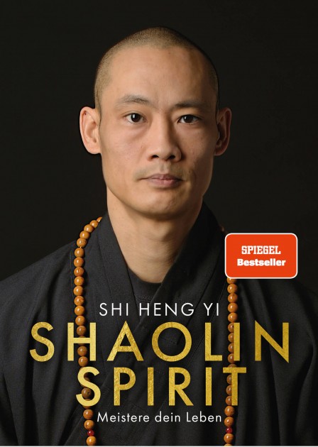 Shaolin Spirit von Shi Heng Yi und Stefanie Koch 