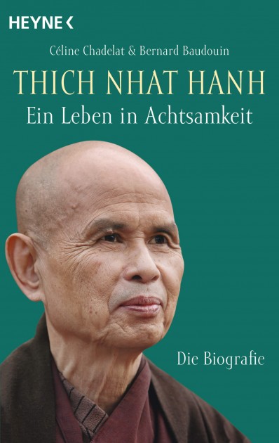 Ein Leben in Achtsamkeit von Thich Nhat Hanh 