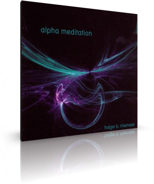 Alpha Meditation by Holger B.Rhiemeier (CD) 
