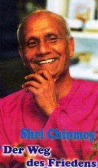 The Way of Peace by Shri Chinmoy (Video) 