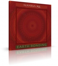 Earth Bonding von Nanda Re (CD) 