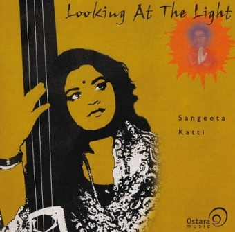 Looking at the Light by Sangeeta Katti (CD) 