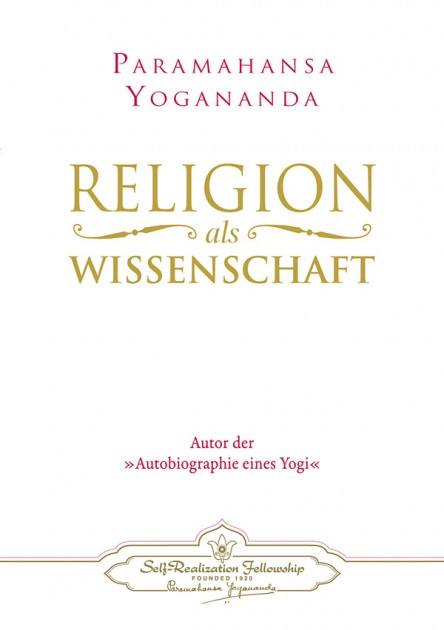 Religion as Science by Paramahansa Yogananda 