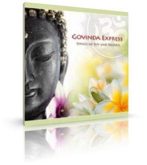 Songs of Joy and Silcence von Govinda Express (CD) 