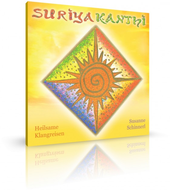 Suriya Kanthi (Heilsame Klangreisen) von Susanne Schinnerl (CD) 