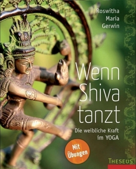 When Shiva dances by Roswitha Maria Gerwin 