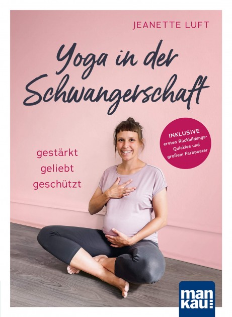 Yoga in der Schwangerschaft von Jeanette Luft 